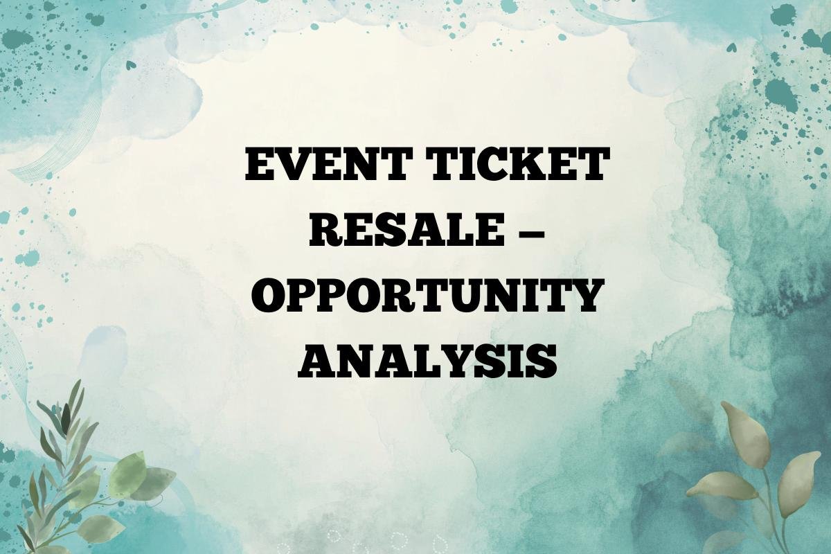 Ticket Resale Opportunity & Pricing Analysis